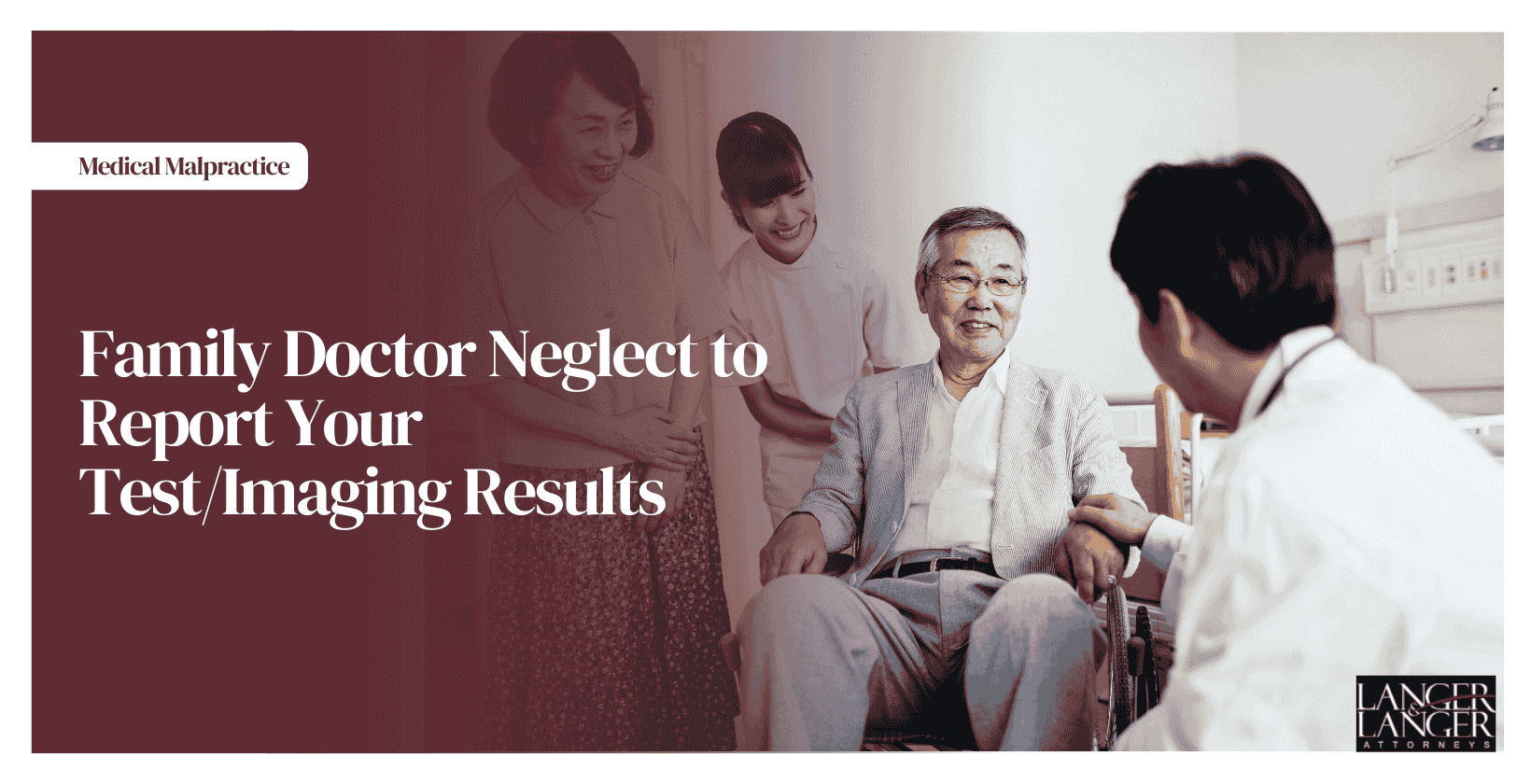 Family Doctor Neglect to Report Your TestImaging Results
