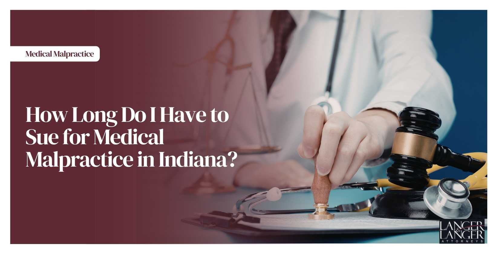 Medical Malpractice Statute of Limitations In Indiana