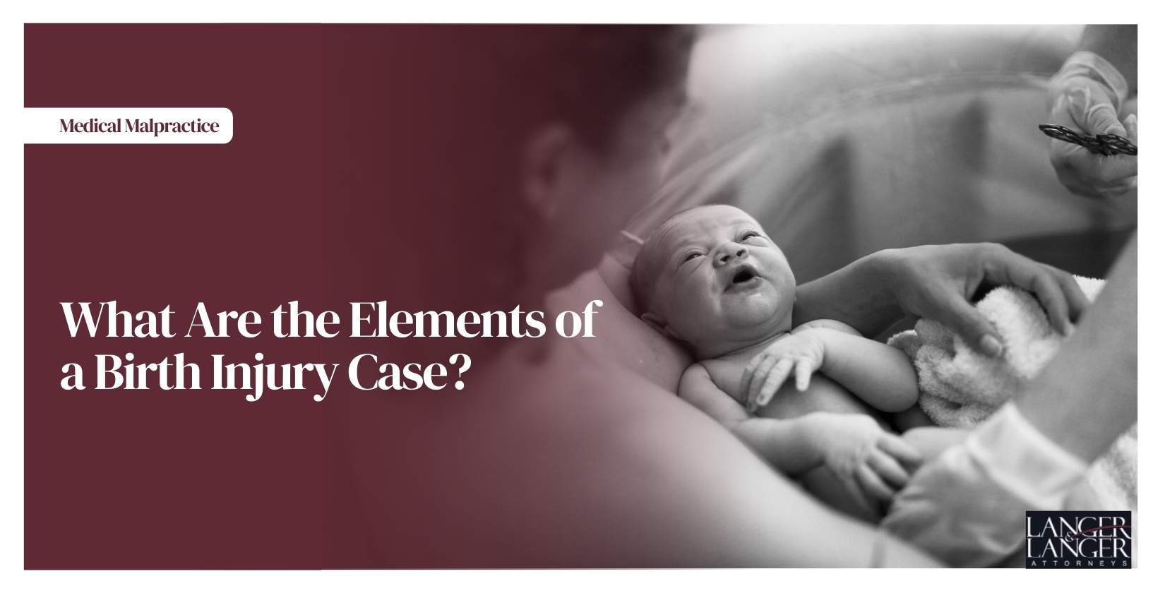 What Are the Elements of a Birth Injury Case