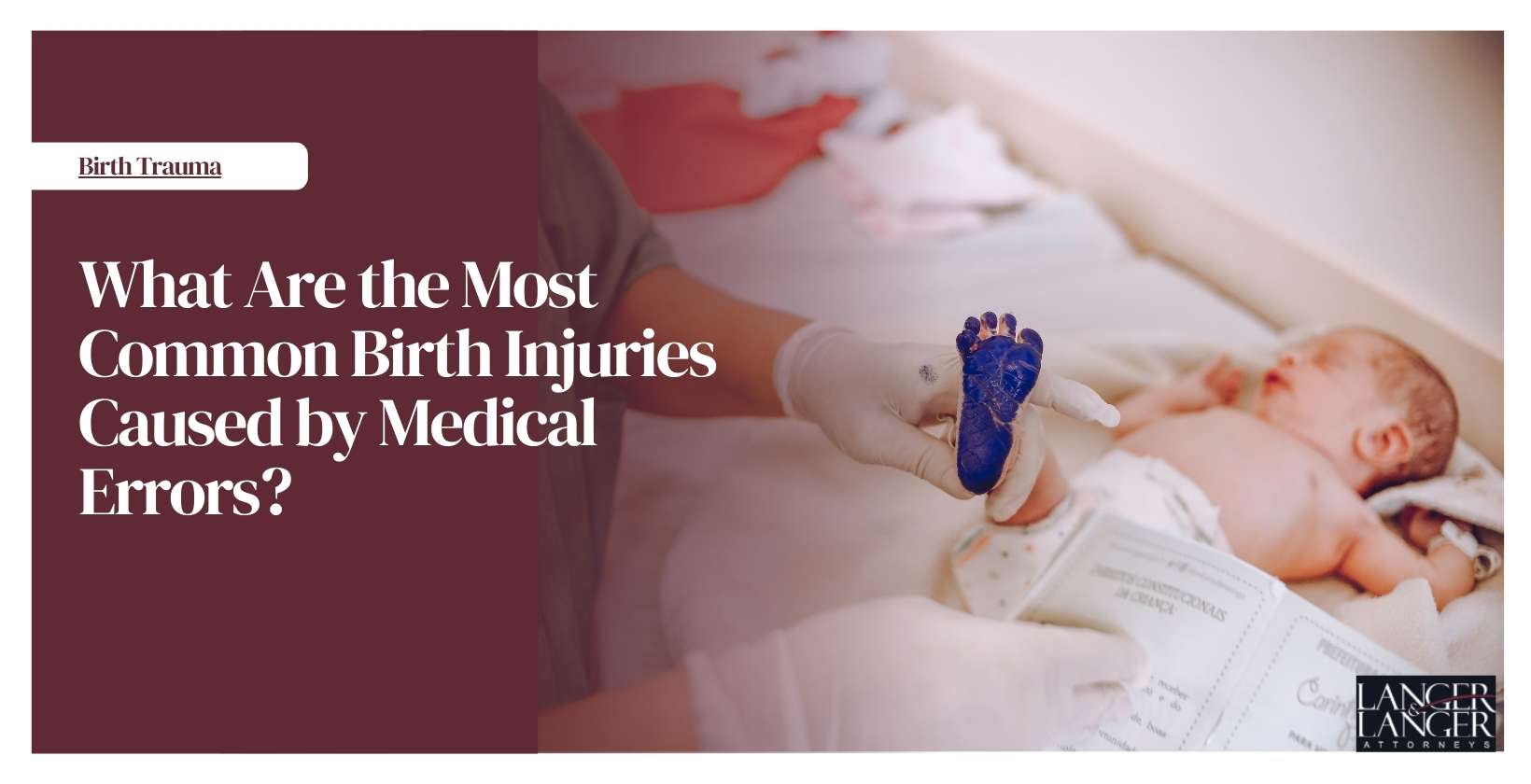 What Are the Most Common Birth Injuries Caused by Medical Errors