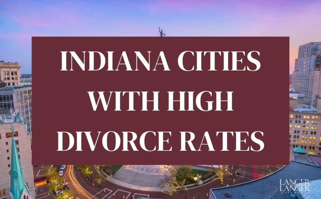 cities of indiana with high divorce rates