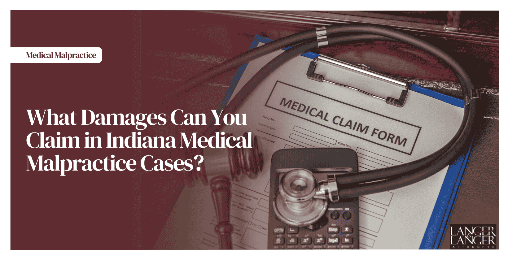 What Damages Can You Claim in Indiana Medical Malpractice Cases