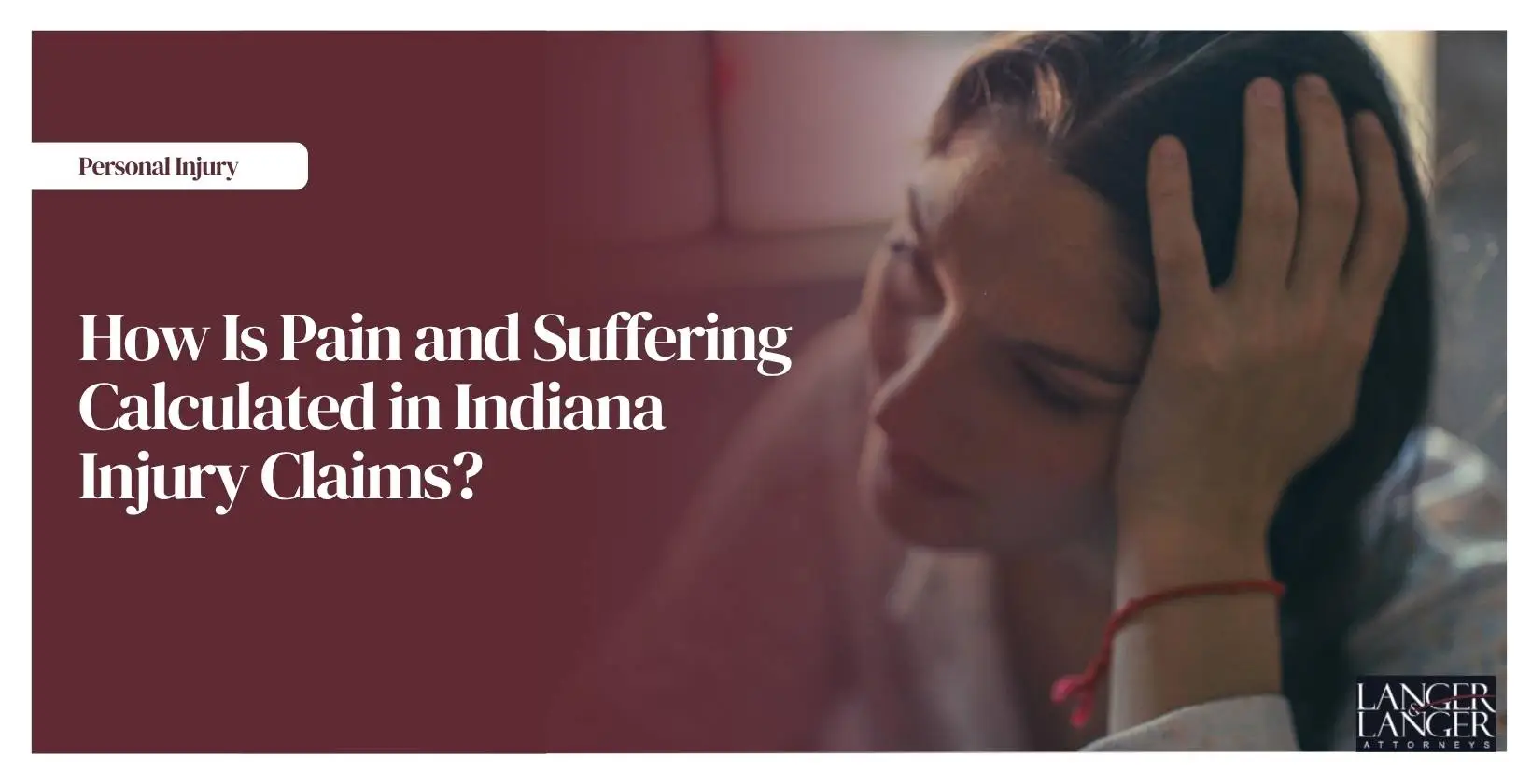 How Is Pain and Suffering Calculated in Indiana Injury Claims