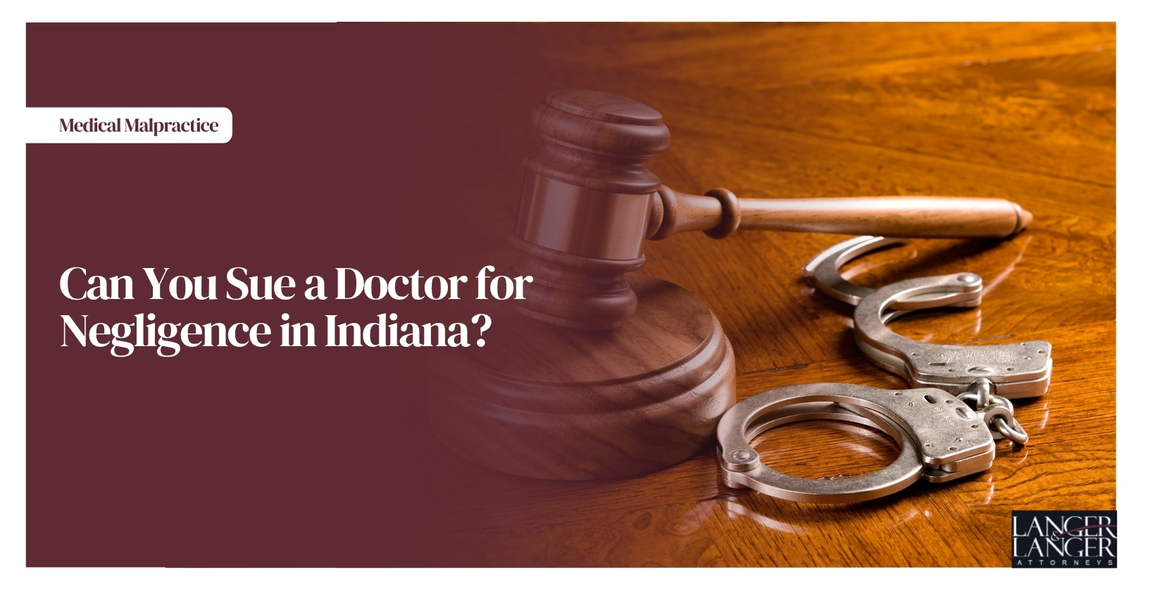 Can You Sue a Doctor for Negligence in Indiana