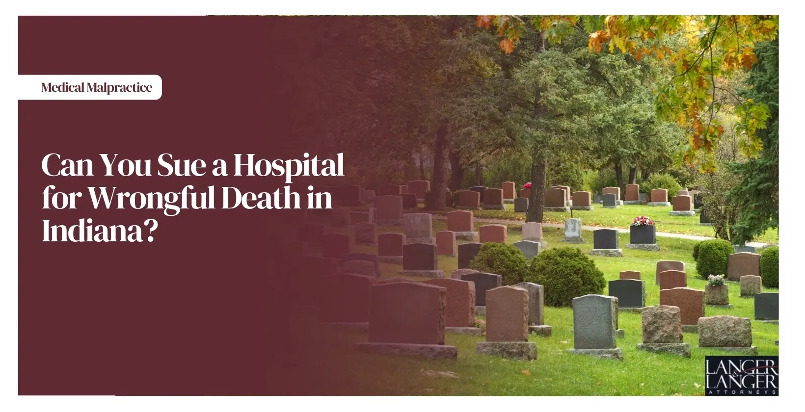 Can You Sue a Hospital for Wrongful Death in Indiana