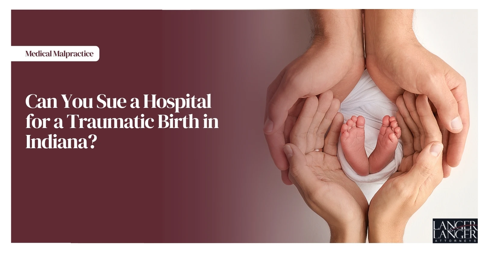 Can You Sue a Hospital for a Traumatic Birth in Indiana?